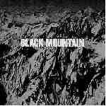 Black Mountain : Black Mountain
